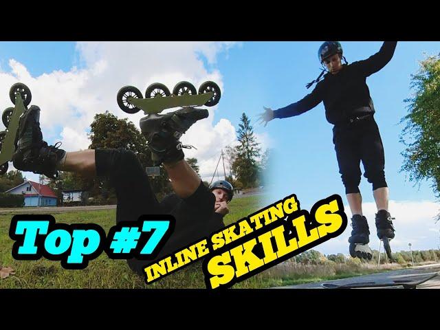 You need to get these moves || TOP 7 inline skating skills