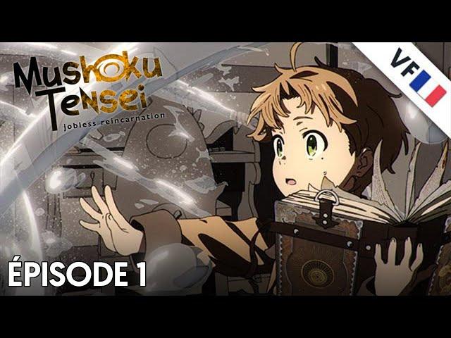 Mushoku Tensei: Jobless Reincarnation - Episode 1 VF Complet