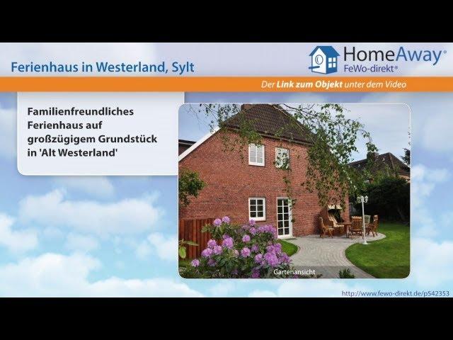 Westerland: Familienfreundliches Ferienhaus auf großzügigem Grundstück in - FeWo-direkt.de Video