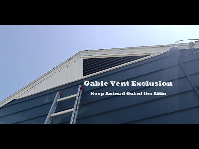 No More Animals in Attic | Gable Vent Repair/Exclusion