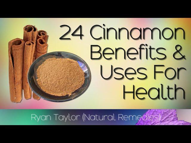 Cinnamon: Benefits and Uses