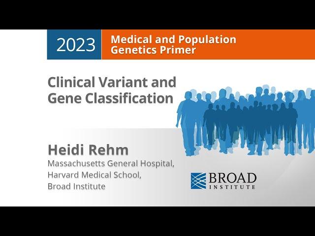 MPG Primer: Clinical Variant and Gene Classification (2023)