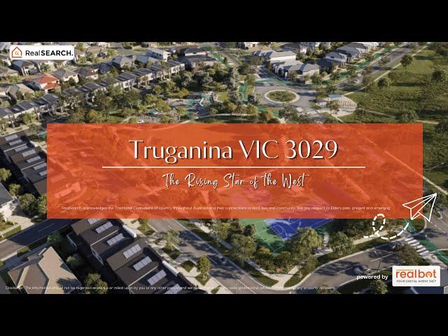 Suburb Profile:  Truganina VIC - The Rising Star of the West