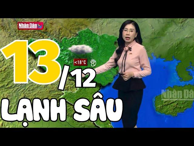 Dự báo thời tiết hôm nay và ngày mai 13/12 | Dự báo thời tiết đêm nay mới nhất