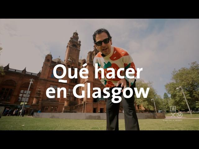 Qué hacer en GLASGOW 4K | Alan por el mundo ESCOCIA #6