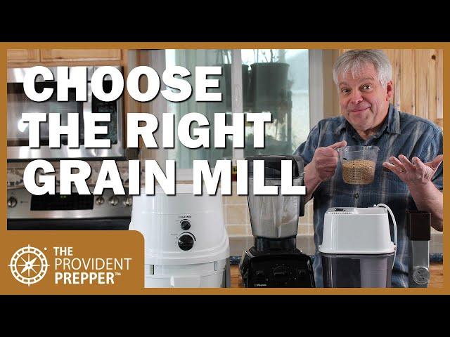 Selecting the Right Grain Mill for Emergencies and Everyday Use