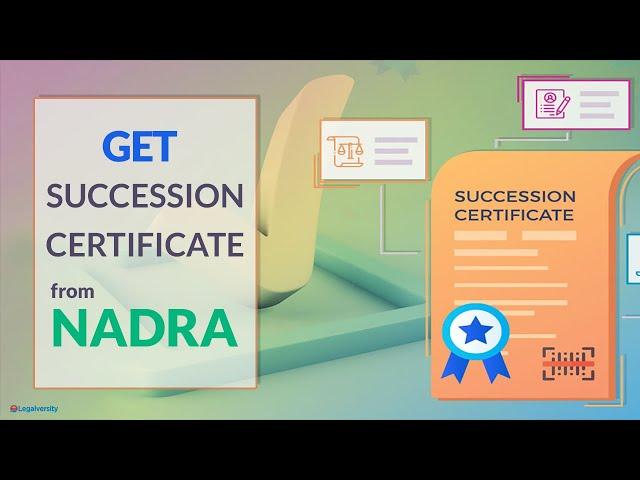 How to Get a Succession Certificate from NADRA