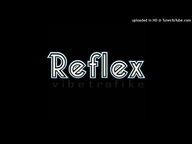 new style by Reflex 2022