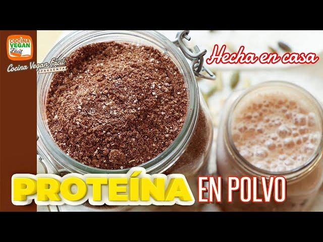 Proteína en polvo hecha en casa - Cocina Vegan Fácil