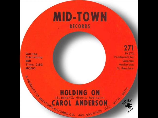 Carol Anderson   Holding On