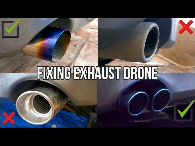 FIX EXHAUST DRONE WITH THIS CHEAP EASY MOD!!