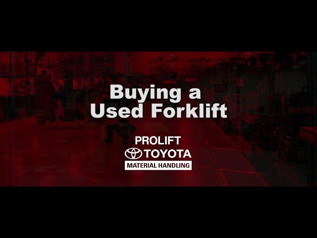 How to Buy a Used Forklift