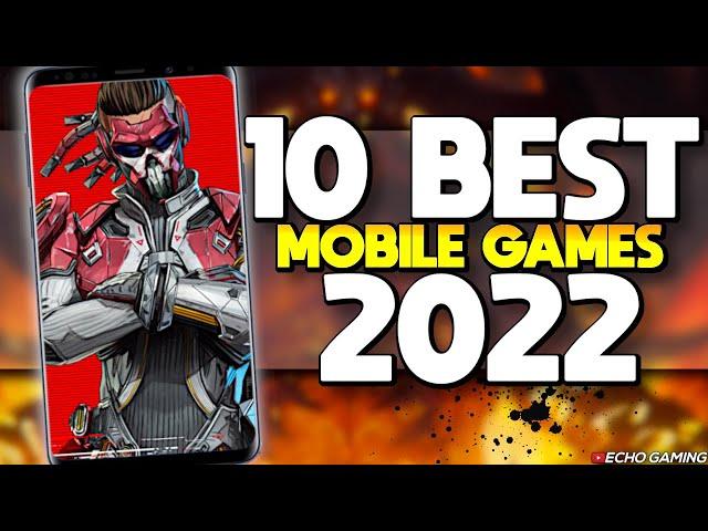 Ranking the 10 Best Mobile Games of 2022 from Android Tools