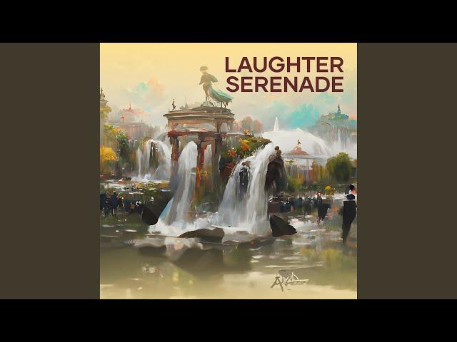 Laughter Serenade