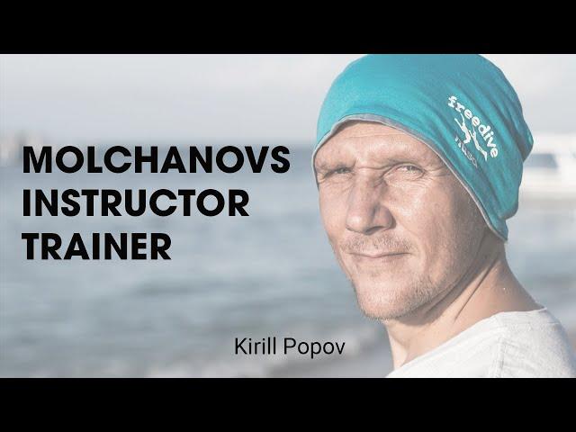 Molchanovs Instructor Trainer  |  Kiril Popov