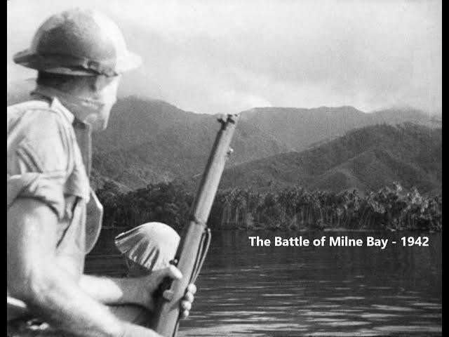 The Battle of Milne Bay - The Unknown Turning Point of the Pacific War