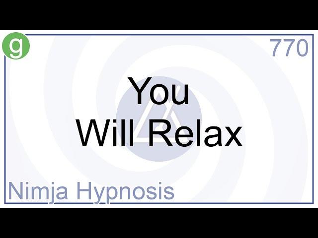 You Will Relax - Hypnosis