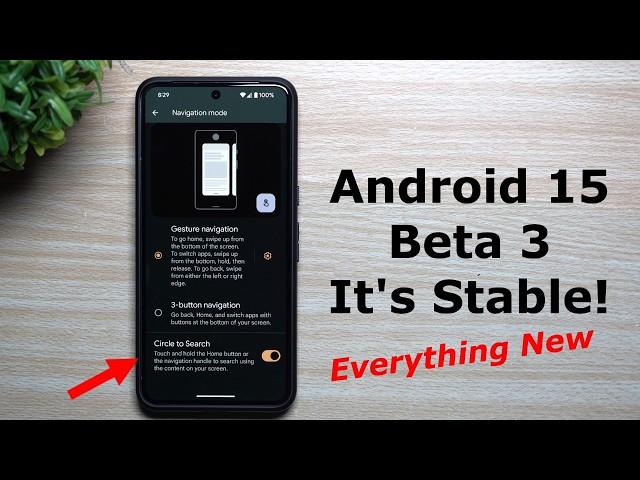 Android 15 Beta 3 - The Stable Version! Everything New