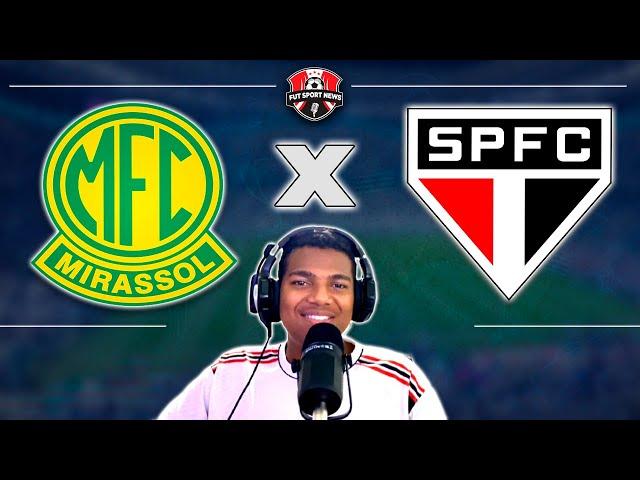 MIRASSOL X SÃO PAULO - AO VIVO - CAMPEONATO PAULISTA 2024 | RÁDIO FUT SPORT NEWS