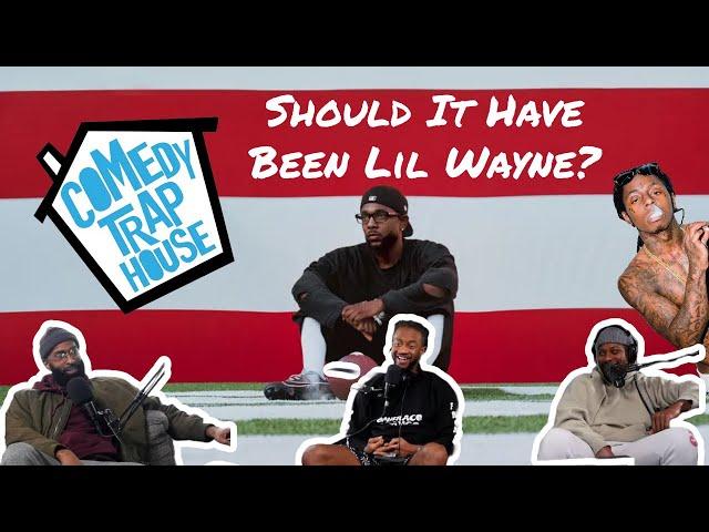 Should It Have Been Lil Wayne? | Comedy Trap House