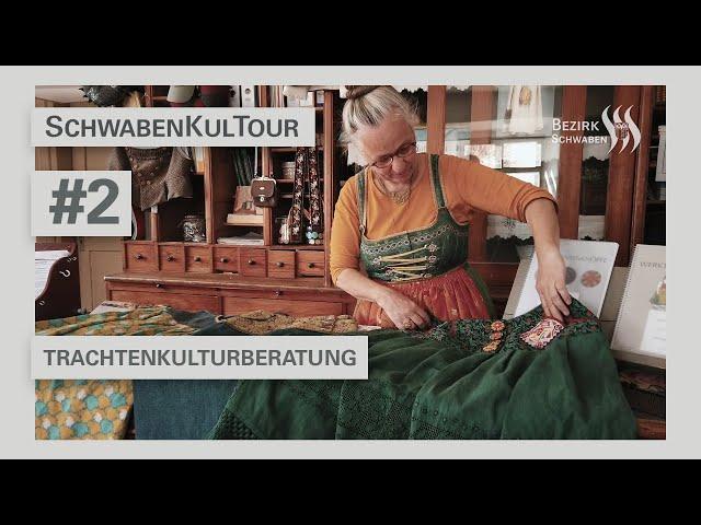 #SchwabenKulTour, Folge 2: Trachtenkulturberatung