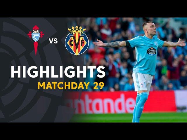 Highlights RC Celta vs Villarreal CF (3-2)