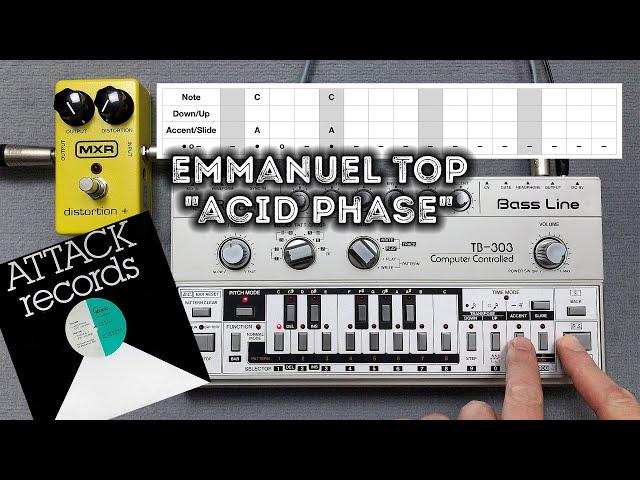Emmanuel Top "Acid Phase" – Roland TB-303 Pattern, Behringer TD-3, ABL, Acid Techno House
