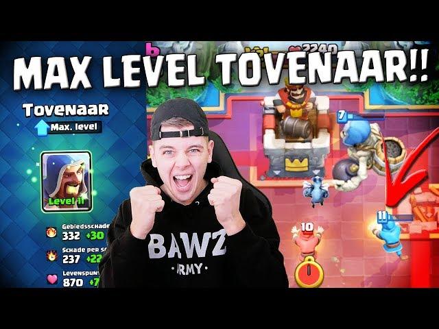 MAXIMAAL LEVEL TOVENAAR IS TE GOED!! CLASH ROYALE NEDERLANDS