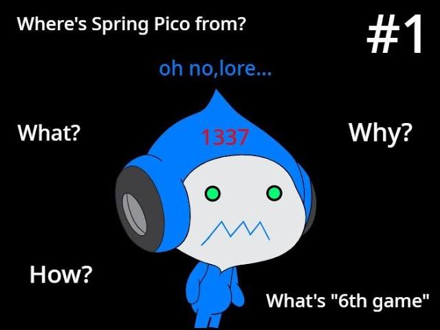 Pico theory #1 -There's more lore then you think!-