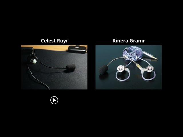 Kinera Gramr vs Celest Ruyi Microphone Test