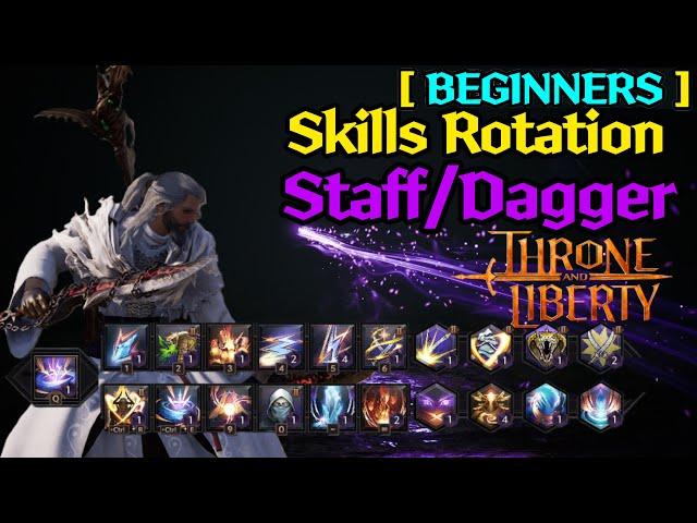 Throne And Liberty Staff Dagger Skill PVP/PVE Skill Rotation in [BEGGINERS Guide]