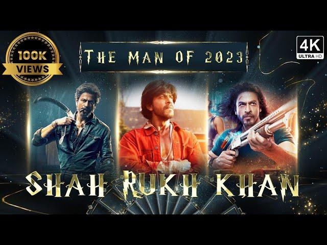 The Man of 2023 | Tribute to Shah Rukh khan | Hattrick for SRK in 2023 |