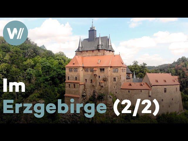 Das Erzgebirge - Von Höhlenwesen und Märchenburgen (2/2)