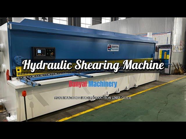 The Advanced Hydraulic Shearing Machine - Danyal Machinery