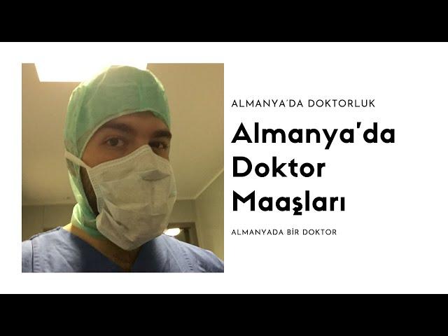 Almanya'da Doktor Maaşları | Ne Kadar Kazanıyorum?