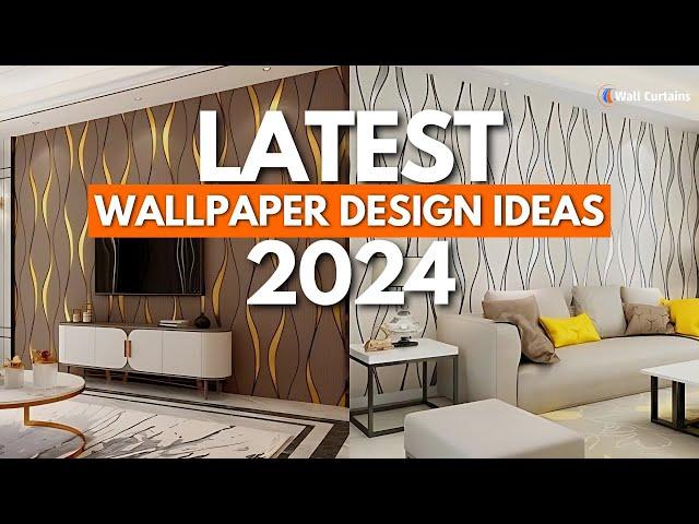 Latest Wallpaper Design | Living Room wallpaper interior | 3D Wallpaper Home Decor ideas 2024