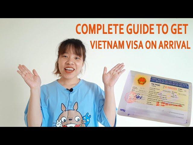 A complete guideline on how to get Vietnam visa on arrival