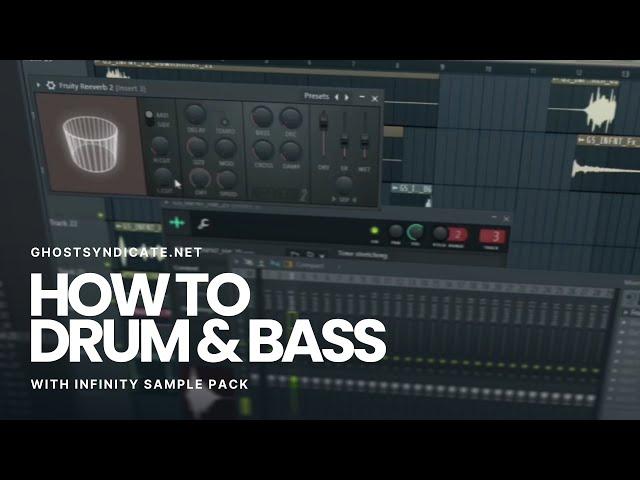 How to Drum and Bass with INFINITY Sound Pack