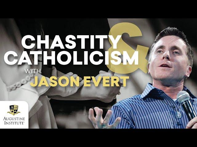 Jason Evert on Catholic Chastity | The Augustine Institute Show with Dr. Tim Gray