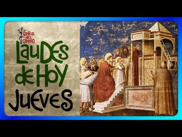 🟢 LAUDES DE HOY: JUEVES 21 de Noviembre 2024 Liturgia de las Horas