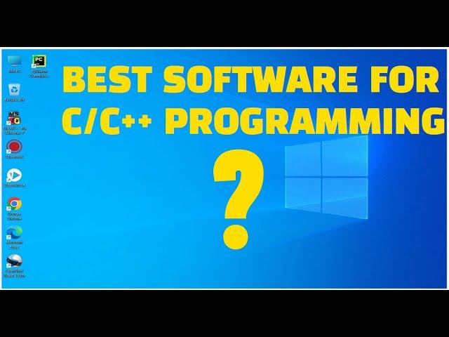 Best Software for running C/C++ Programs | Best programming software for C/C++ | Learn To Code