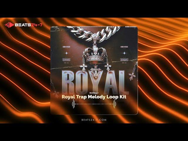 Royalty Free Trap Loops Kit 2024 "Royal Trap Melody Loop Kit" Trap Samples & Drill Loop Kit