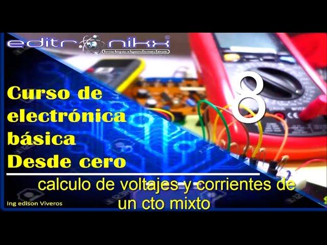 curso de electrónica básica desde cero | Basic electronics course (#8 circuito mixto práctico)