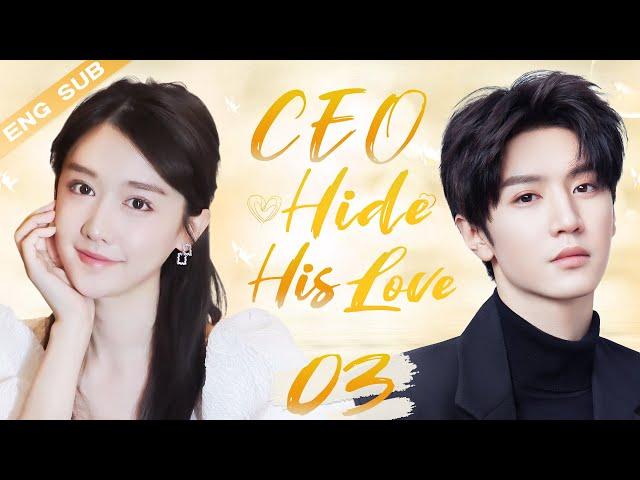 ENGSUB【CEO Hide His Love】▶EP03 | Chen Zheyuan, Mao Na CDrama Recommender