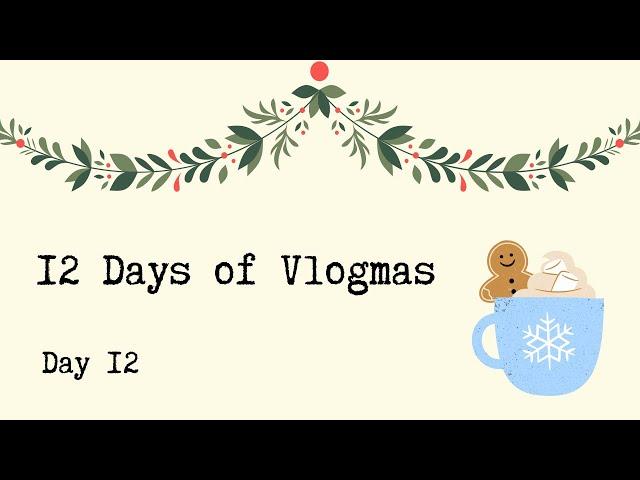 12 Days of Vlogmas 2022 | Day 12 | Random With Rachel