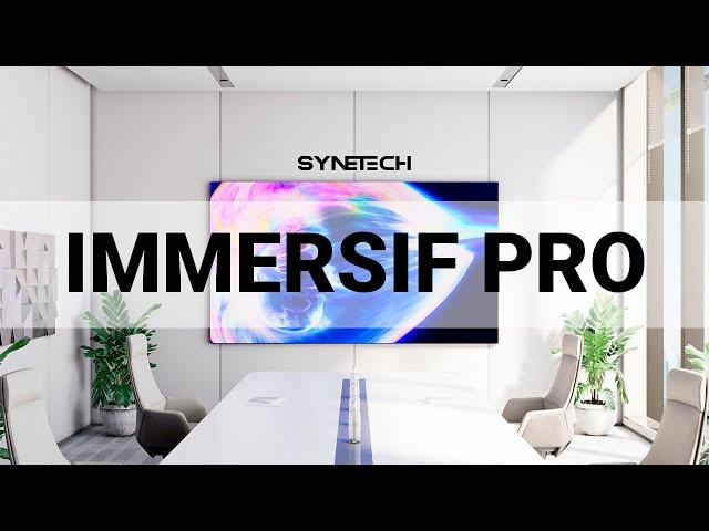 La Pantalla Micro LED de SYNETECH: Immersif Pro
