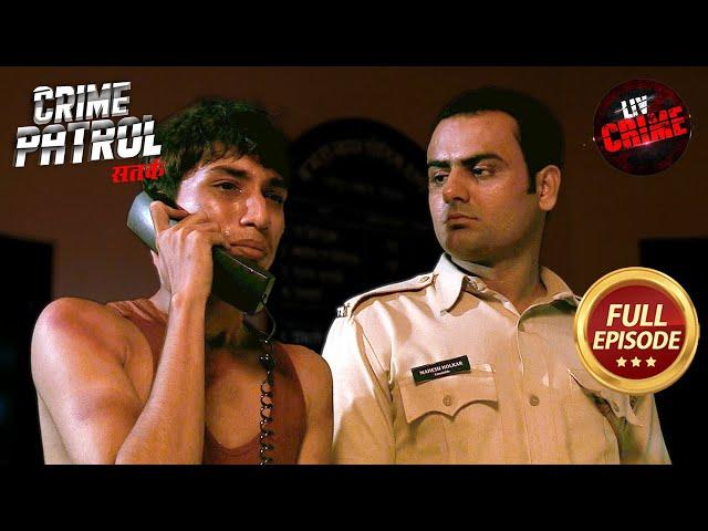 Default Suspect पे लगा चोरी का झूठा इलज़ाम! | Crime Patrol Satark S1 | Full Episode