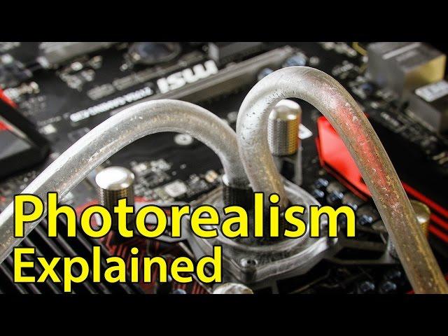 Photorealism Explained