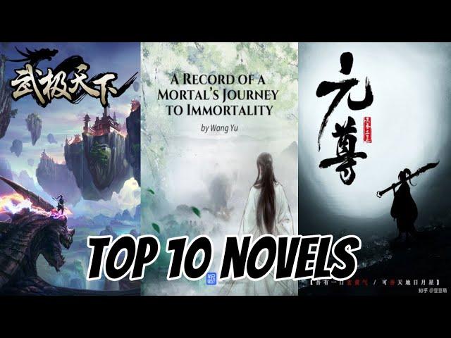 Top 10 Cultivation Novels You MUST Read