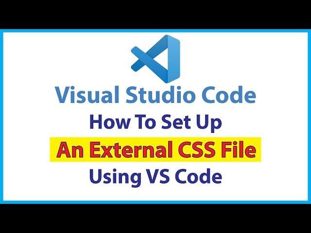 VS Code How To Link An External CSS File